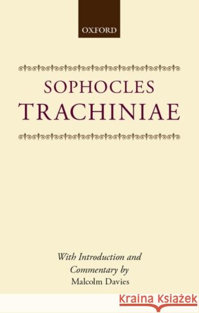 Trachiniae Sophocles 9780198148999