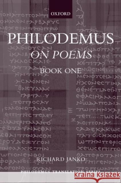 Philodemus: On Poems Book One Philodemus 9780198150411