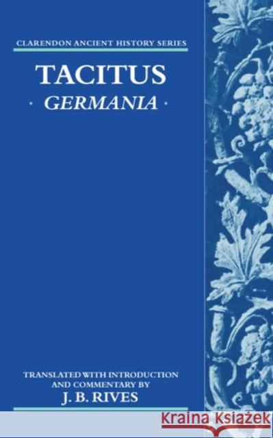 Germania Tacitus 9780198150503 Oxford University Press