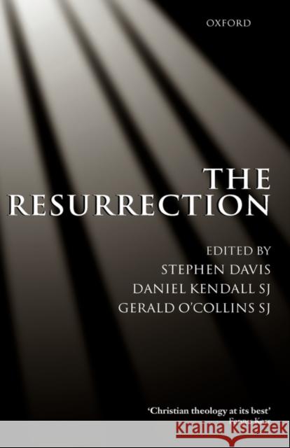 The Resurrection : An Interdisciplinary Symposium on the Resurrection of Jesus S, Davis D, Kendal 9780198150916 OXFORD UNIVERSITY PRESS(UK)