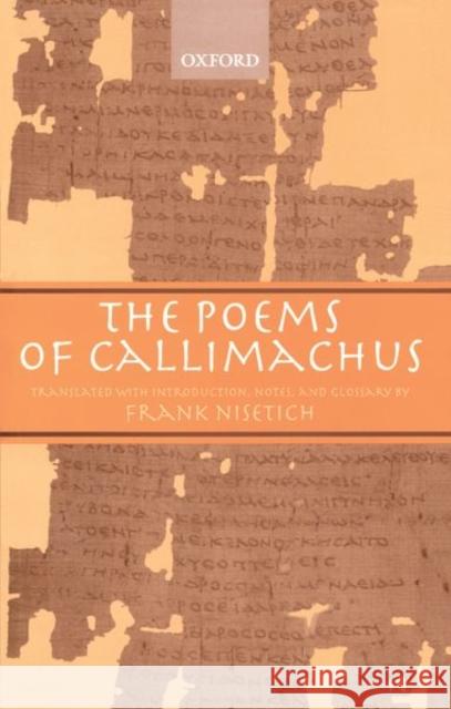 The Poems of Callimachus Frank J. Nisetich Callimachus 9780198152248