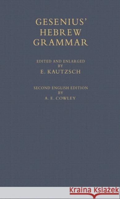 Gesenius' Hebrew Grammar  Gesenius 9780198154068 0