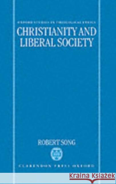 Christianity and Liberal Society  9780198159339 OXFORD UNIVERSITY PRESS