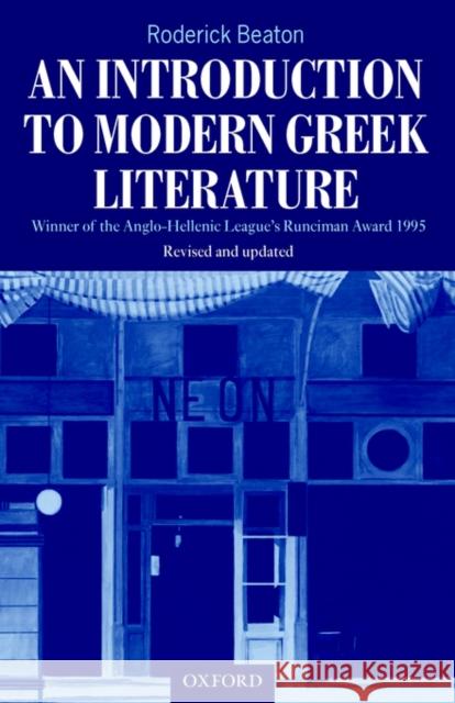 An Introduction to Modern Greek Literature Roderick Beaton 9780198159742