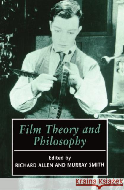 Film Theory and Philosophy Richard Allen 9780198159889 0