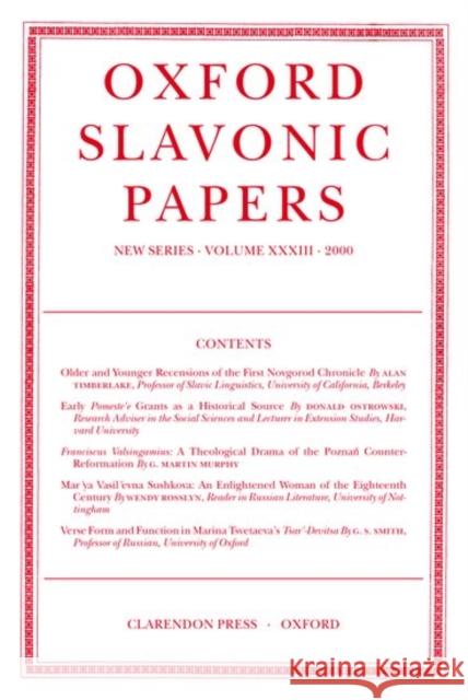 Oxford Slavonic Papers: New Series Volume XXXIII (2000) MacRobert, C. M. 9780198160168 OXFORD UNIVERSITY PRESS