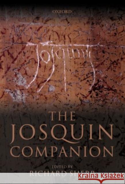 The Josquin Companion: With Audio CD Richard Sherr 9780198163350