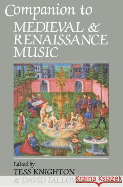 Companion to Medieval and Renaissance Music David Fallows 9780198165408