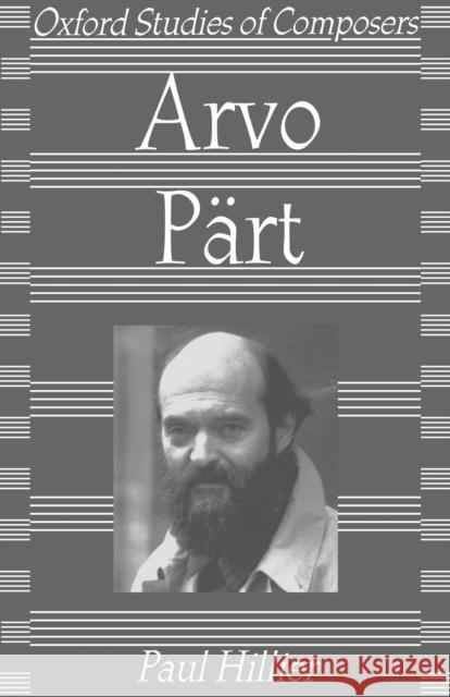 Arvo Pärt Hillier, Paul 9780198166160