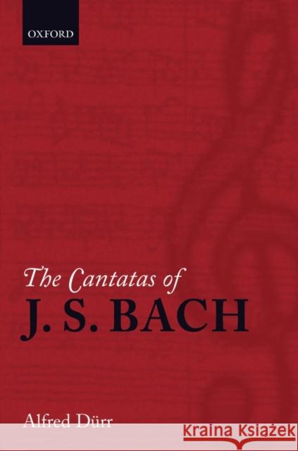 The Cantatas of J. S. Bach  9780198167075 OXFORD UNIVERSITY PRESS