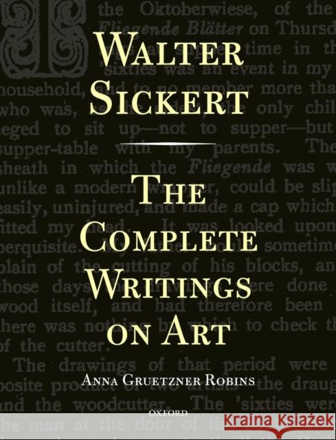 Walter Sickert: The Complete Writings on Art  9780198172253 OXFORD UNIVERSITY PRESS