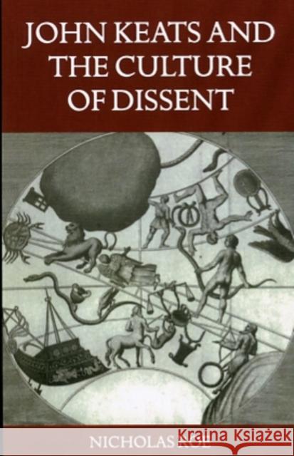 John Keats and the Culture of Dissent  9780198186298 OXFORD UNIVERSITY PRESS