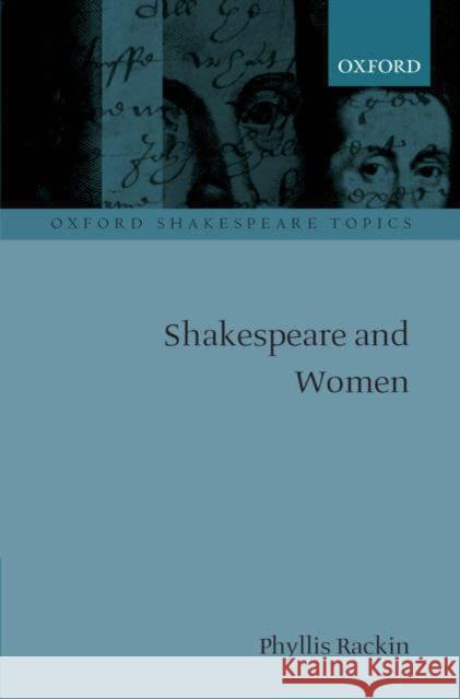 Shakespeare and Women Phyllis Rackin 9780198186946