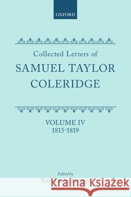 Letters: Volume 4 Coleridge                                Coleridge                                Earl Leslie Griggs 9780198187455 