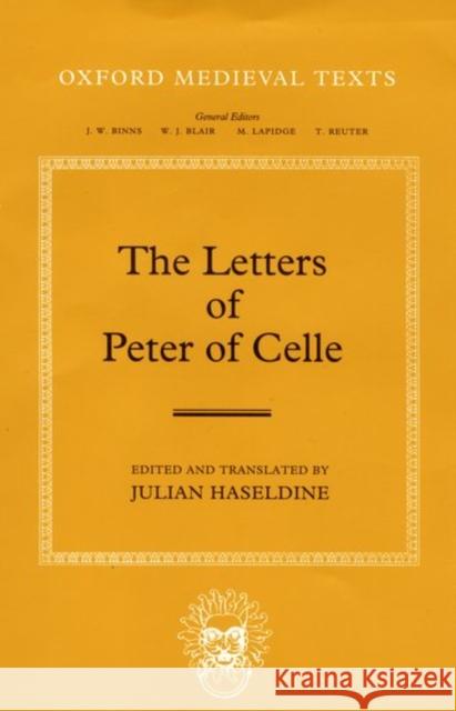 The Letters of Peter of Celle  9780198204459 OXFORD UNIVERSITY PRESS