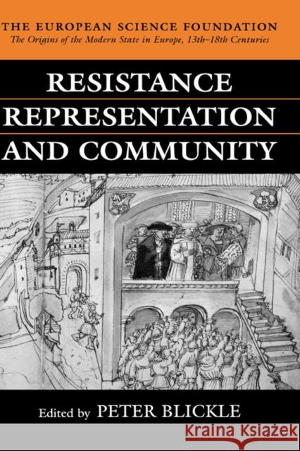 Resistance, Representation, and Community Blickle, Peter 9780198205487