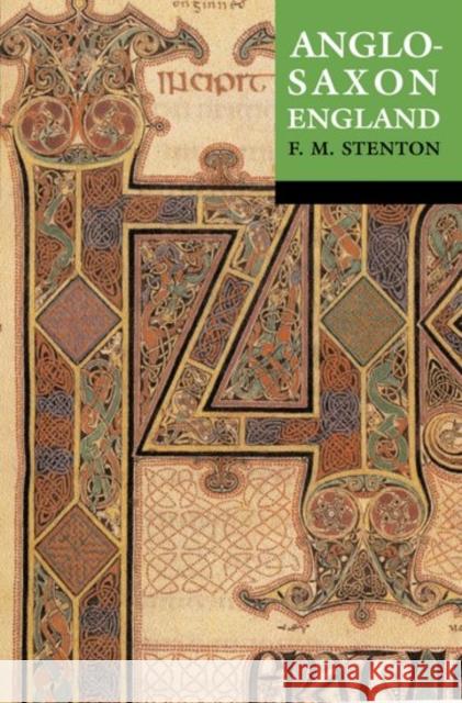 Anglo-Saxon England F. M. Stenton Frank M. Stenton George Clark 9780198217169 Oxford University Press