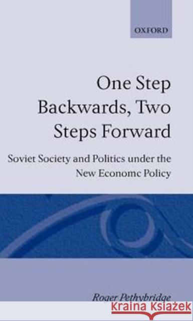 One Step Backwards, Two Steps Forward Pethybridge, Roger 9780198219279 Oxford University Press