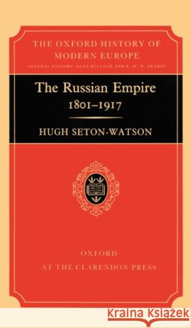 The Russian Empire, 1801-1917  9780198221036 OXFORD UNIVERSITY PRESS