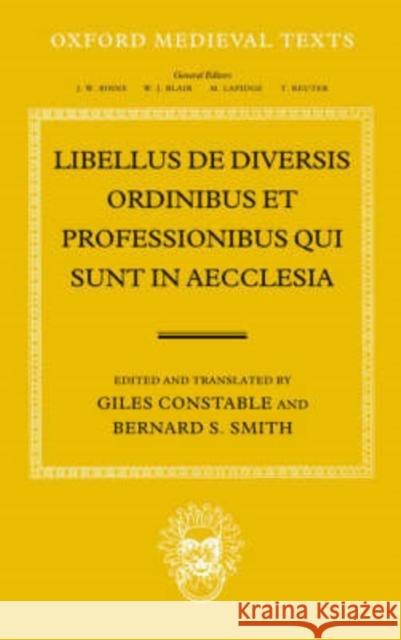 Libellus de Diversis Ordinibus Et Professionibus Qui Sunt in Aecclesia Constable, Giles 9780198222187