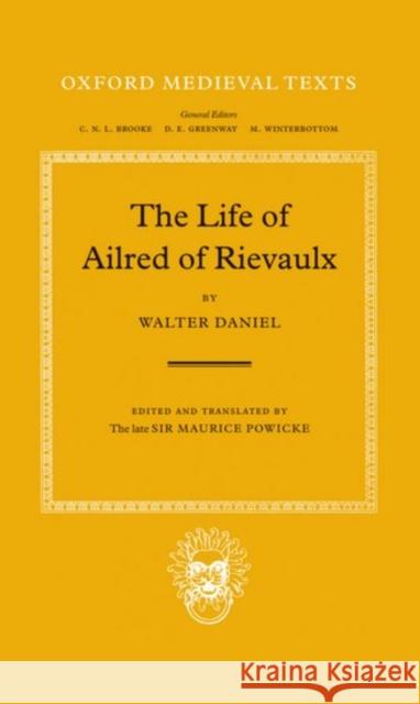 The Life of Ailred of Rievaulx  9780198222569 OXFORD UNIVERSITY PRESS