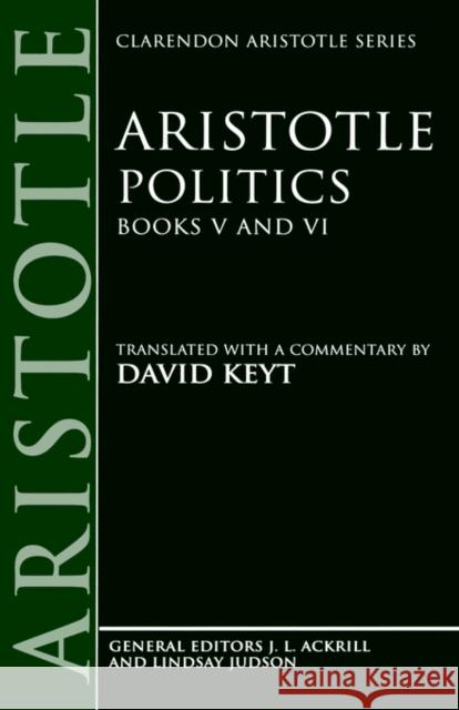 Politics: Books V and VI Aristotle 9780198235354
