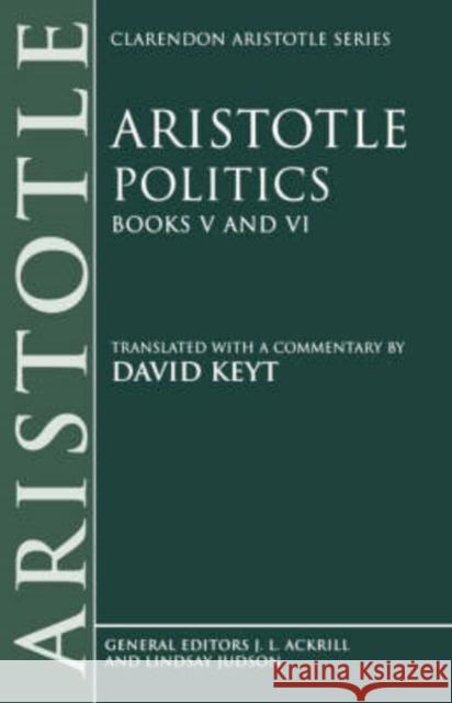 Politics: Books V and VI Aristotle 9780198235361 Oxford University Press