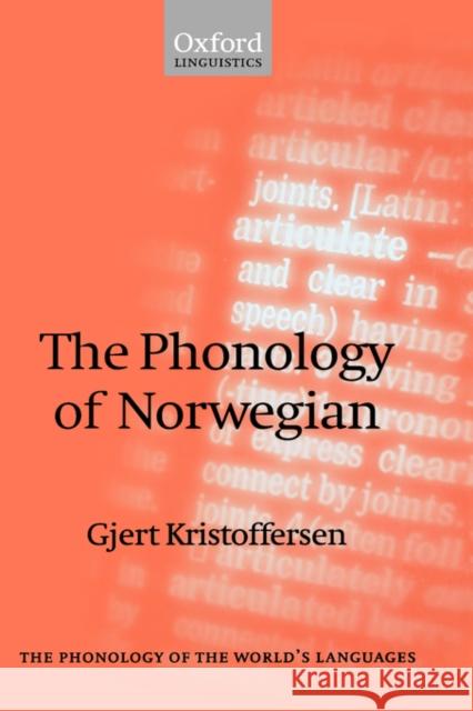 The Phonology of Norwegian Gjert Kristoffersen 9780198237655