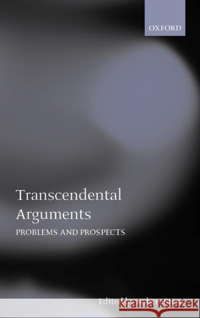 Transcendental Arguments Problems and Prospects Stern, Robert 9780198238379