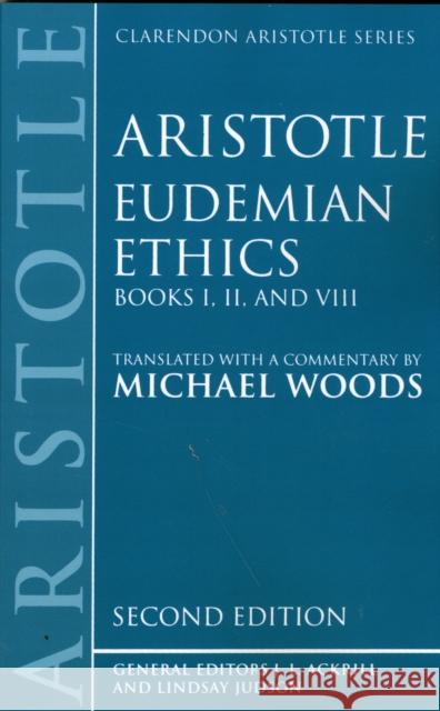 Eudemian Ethics: Books I, II, and VIII Aristotle 9780198240204