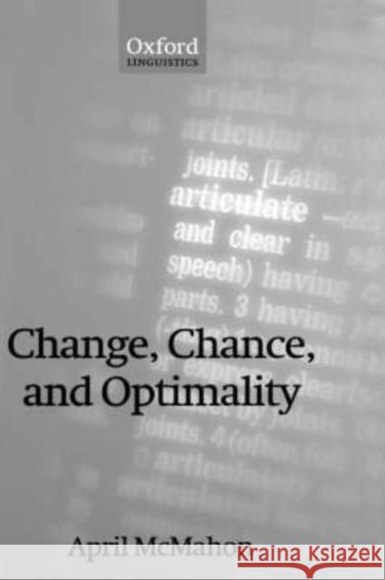 Change, Chance, and Optimality April M. McMahon 9780198241249 Oxford University Press