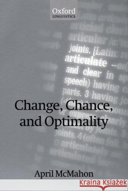 Change, Chance, and Optimality April M. McMahon 9780198241256 Oxford University Press