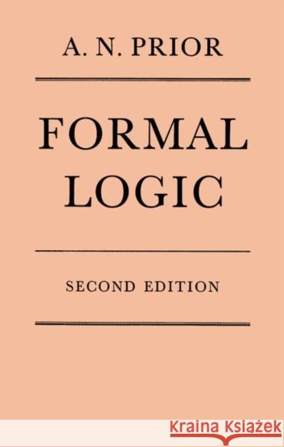 Formal Logic Prior, Arthur N. 9780198241560