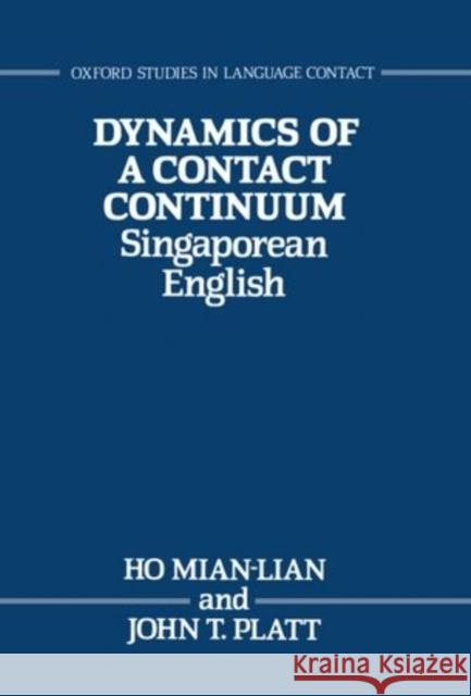 Dynamics of a Contact Continuum Ho Mian-Lian, Platt, John T. 9780198248286