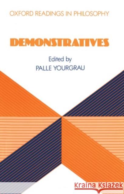 Demonstratives  9780198248682 OXFORD UNIVERSITY PRESS