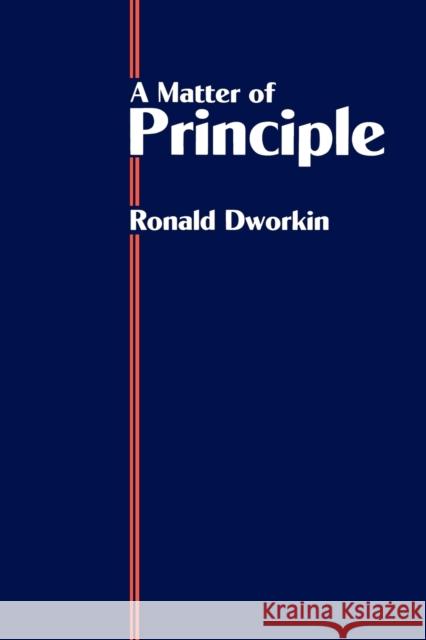 A Matter of Principle  Dworkin 9780198255741