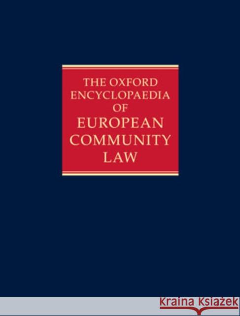 The Oxford Encyclopaedia of European Community Law: Volume II: The Law of the Internal Market Toth, A. G. 9780198256007 Oxford University Press