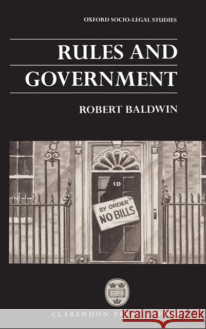 Rules and Government  9780198264897 OXFORD UNIVERSITY PRESS