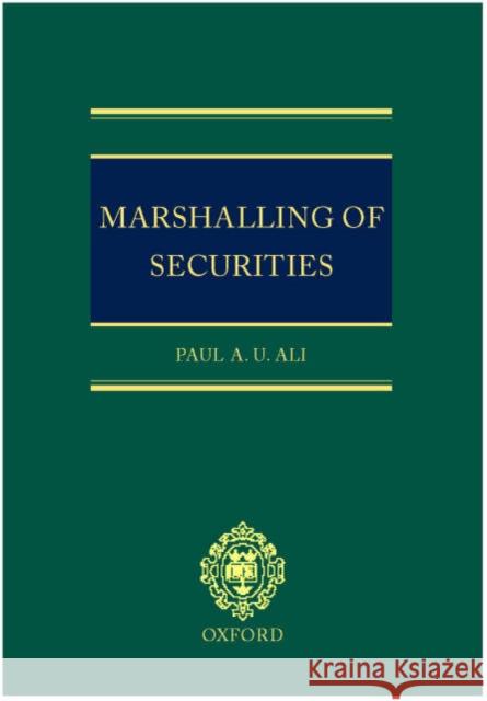 Marshalling of Securities Ali, Paul A. U. 9780198268659 0