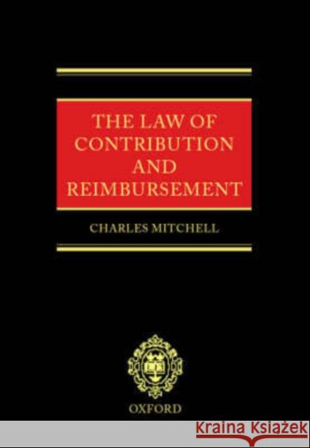The Law of Contribution and Reimbursement  9780198268802 OXFORD UNIVERSITY PRESS