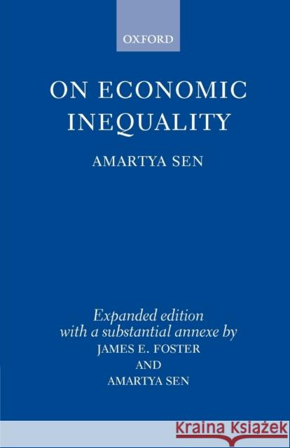 On Economic Inequality Amartya K. Sen James E. Foster 9780198281931 Oxford University Press