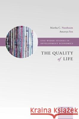 The Quality of Life Martha Craven Nussbaum Amartya K. Sen 9780198287971 Oxford University Press