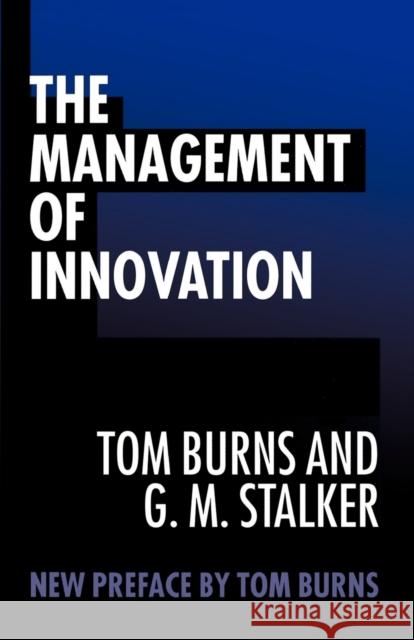 The Management of Innovation Tom Burns 9780198288787 0