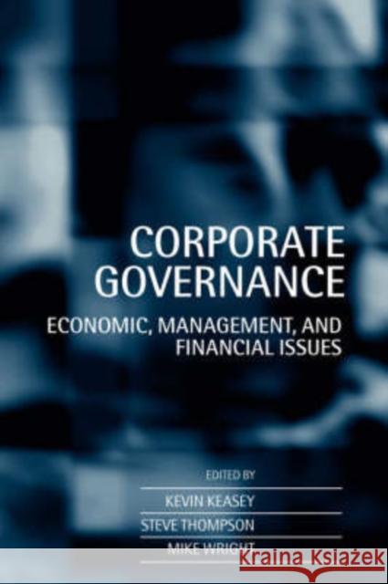 Corporate Governance: Economic and Financial Issues Keasey, Kevin 9780198289913