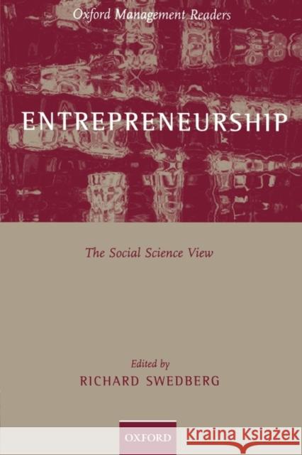 Entrepreneurship: The Social Science View Swedberg, Richard 9780198294610 Oxford University Press