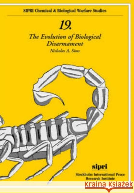 The Evolution of Biological Disarmament Sims Nicholas Nicholas Roger Alan Sims 9780198295785 Oxford University Press