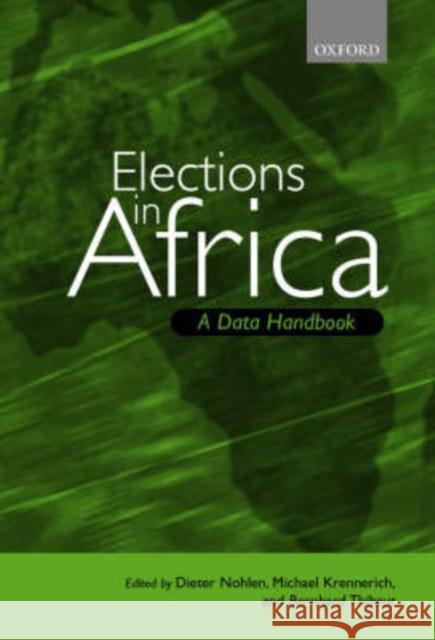 Elections in Africa: A Data Handbook Nohlen, Dieter 9780198296454