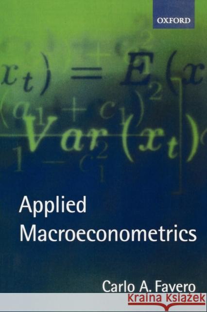 Applied Macroeconometrics Carlo A. Favero 9780198296850