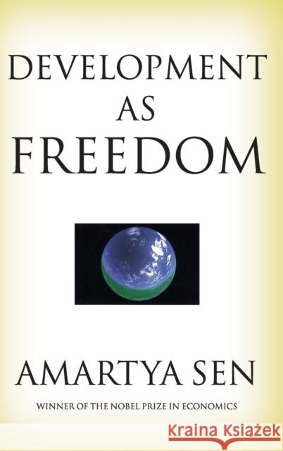 Development as Freedom Amartya Sen 9780198297581