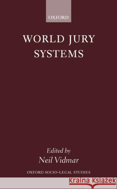 World Jury Systems  9780198298564 OXFORD UNIVERSITY PRESS